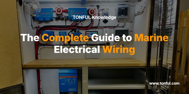 the-complete-guide-to-marine-electrical-wiring