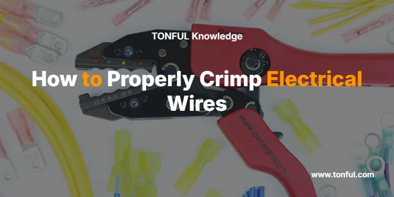 how-to-properly-crimp-electrical-wires