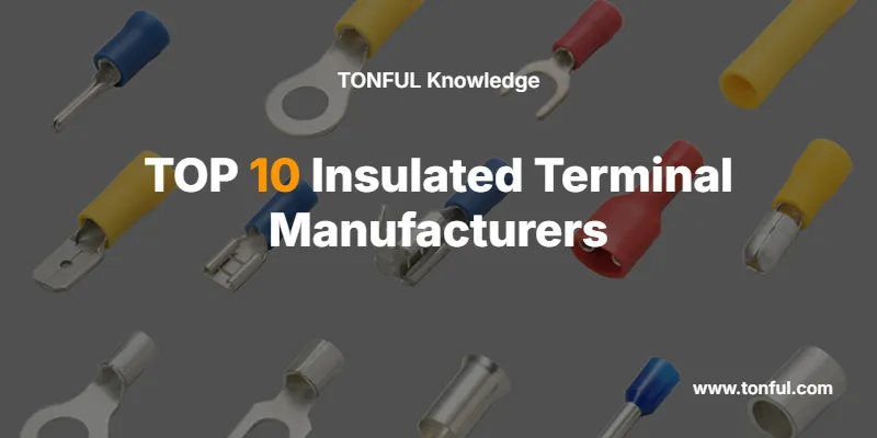 top-10-insulated-terminal-manufacturers