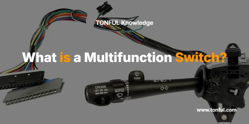 what-is-a-multifunction-switch