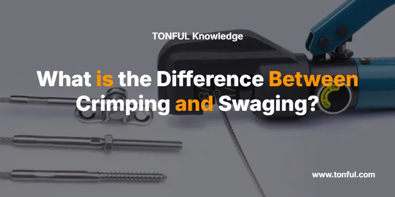 what-is-the-difference-between-crimping-and-swaging